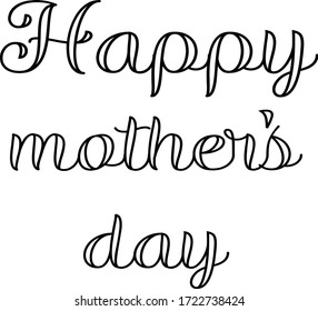 Happy Mother's day, Ink illustration, with Isolated on white background. Holiday lettering, Hand drawn lettering.