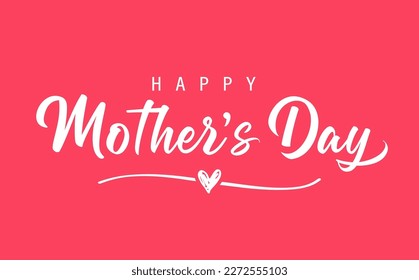 Happy Mother's Day inscription on pink background. Calligraphy vector text and heart dividing line for Mother`s Day. Best mom ever, greeting card