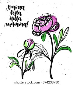 Happy mother's day! In italian. Calligraphy hand written and drawn ink peonies flower and bud. Mom and baby. Greeting card and poster. postcard. 