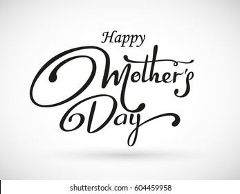 Happy Mother's Day lettering. Black Calligraphy Inscription. Vector illustration