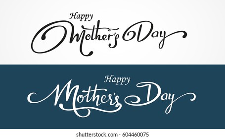 Happy Mother's Day lettering. Black Calligraphy Inscription. Vector illustration