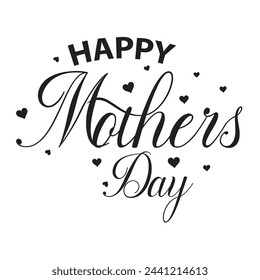 HAPPY MOTHER'S DAY lettering calligraphy banner vector. vector illustration. EPS 10