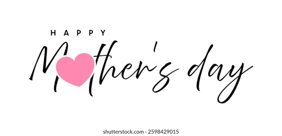 Happy Mothers Day lettering calligraphy text, pink heart