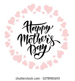 Happy Mother's Day lettering. Mother's day card with hearts. Vector illustration. Isolated on white background.