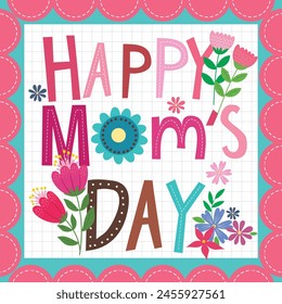Happy mother's day with lettering and flowers
