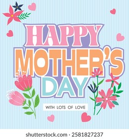 Happy mother's day with lettering and flowers