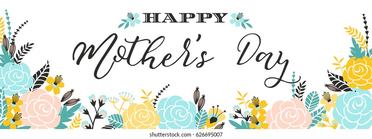 Happy Mothers Day lettering greeting banner with Flowers. Vector illustration