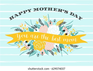 Happy Mothers Day lettering greeting card with Flowers. Vector illustration.