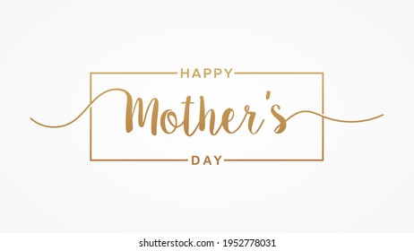 Happy Mother's Day lettering hand drawn calligraphy gold text with square line frame isolated on white background. Flat vector illustration usable for web banners, posters and greeting cards.