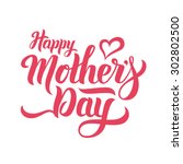 Happy Mothers Day lettering. Handmade calligraphy vector illustration. Mother's day card with heart