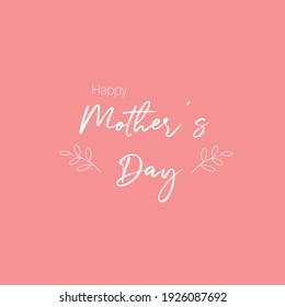 Happy Mothers Day lettering. Handmade calligraphy vector illustration. Mother's day card