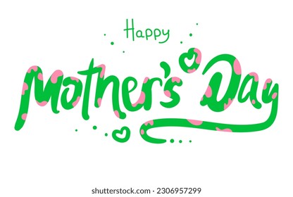Happy Mothers Day lettering. Handmade calligraphy vector illustration. Mother's day card with heart