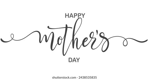 Happy Mothers Day lettering . Handmade calligraphy vector illustration. Mother's day card