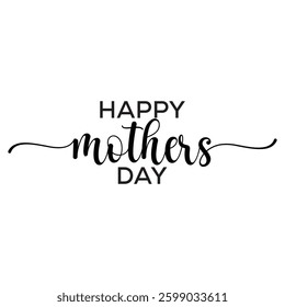 Happy Mother's Day lettering. Handmade calligraphy text. Mother's Day vector illustration for greeting card, poster with white background