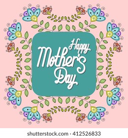 Happy Mothers Day lettering. Handmade calligraphy vector illustration. Mother's day card