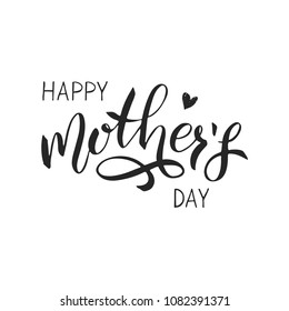 Happy Mothers Day lettering. Handwritten typography. Calligraphy text.