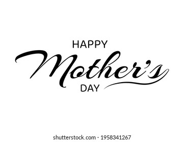 Happy Mother's Day lettering isolated white Background vector.