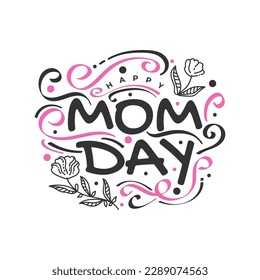 Happy Mother's Day Lettering. Mother Day Typography, Can be Used for Greeting Card, Poster, Banner, or T Shirt Design