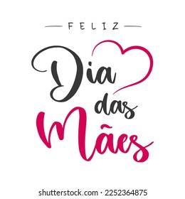 Happy mother's Day lettering in Portuguese and heart shape. Vector illustration