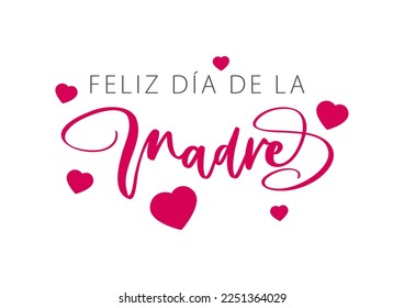 Happy mother's Day lettering in Spanish with hearts. Vector illustration