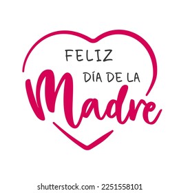 Feliz Día de la Madre con letras en español y forma cardíaca. Ilustración del vector