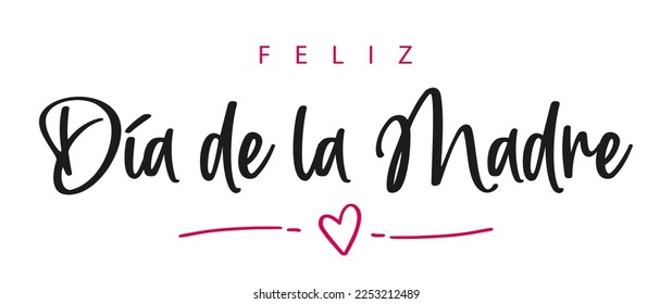 Happy mother's Day lettering in Spanish with heart and lines. Vector illustration. Isolated on white background