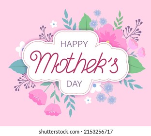 Happy Mother's day lettering text with flower background. Vector Illustration	