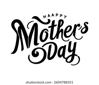 Happy mother's day lettering vector. Calligraphic design elements with vintage typography and holiday-themed symbols for cards and banners