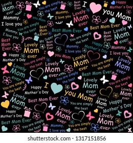 Happy Mother's Day!  I Love You Mom. Best Mom Ever. Lettering Design. Pattern. Vector Illustration