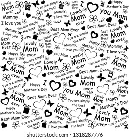 Happy Mother's Day!  I love you Mom. Best Mom ever. Lettering design. Pattern for greetings card, invitation, poster, banners,calendar. Vector Illustration