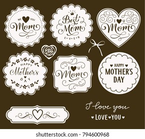 Happy Mothers Day. I love you Mom. Best Mom ever. Set of beautiful Mothers Day gift tags and cards for holiday decoration. Vector illustration