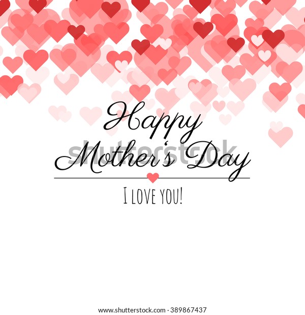 Happy Mothers Day Love You Happy Stock Vector Royalty Free 389867437