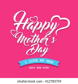 Happy Mother's Day - Lovely Greeting Card / Happy mother's day on a white background