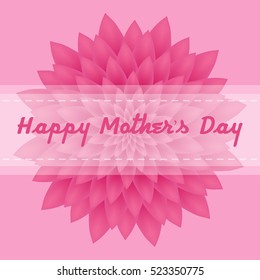 Happy Mother's Day - Lovely Greeting Card with pink chrysanthemum in the background.