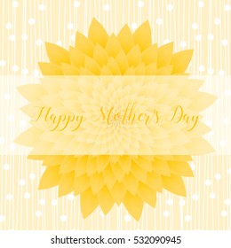 Happy Mother's Day - Lovely Greeting Card with pink chrysanthemum in the background.