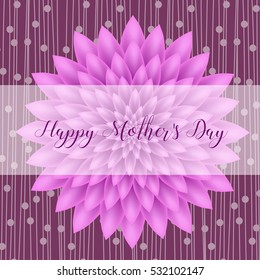 Happy Mother's Day - Lovely Greeting Card with pink chrysanthemum in the background.