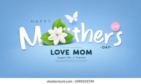 Happy Mother's day message, with jasmine flower and green leaf on light blue background, with thai alphabet in pink circle (Characters translation love mom), EPS10 Vector illustration.