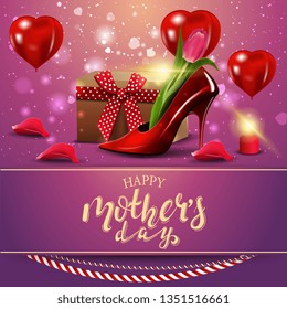 Happy mother's day, modern pink congratulations postcard with rose petal, balloons and women's Shoe with tulips inside
