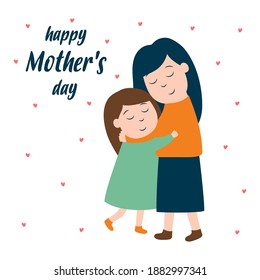 happy mothers day, mom hugs her daughter, mother holds child, greeting card, vector illustration