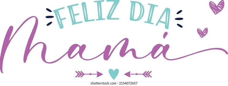 Happy Mother's Day, mom, Spanish lettering, modern calligraphy, mother	