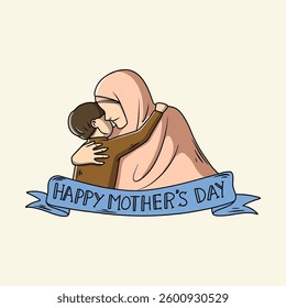 Happy Mother's Day A mother embracing her son