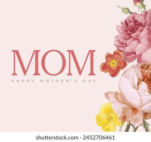 Feliz Día de la Madre, Feliz Día de la Madre, Feliz Día de la Madre, Día de la Madre, Diseño elegante, Mamá, Te amo Mamá, Eres la mejor mamá, Flores, Concepto creativo, Plantilla editable, Fuente gráfica, Eps