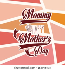 happy mothers day over abstract  background vector illustration