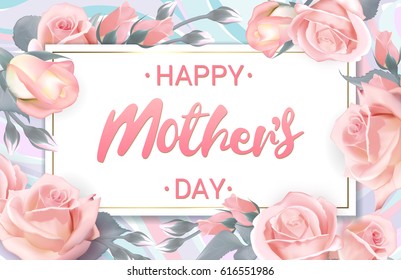 Happy Mothers Day. Pink gray roses with lettering. Rose flower horizontal banner. Vector illustration