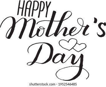 Happy Mother's Day. Post card. Banner. Calligraphy Lettering. Hand written.