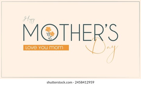 Happy Mother's Day Post and Greeting Card Design. Modern and Minimal Mother's Day Text and Background for Banner and Poster Vector Illustration.