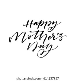 Happy Mother's day postcard. Ink illustration. Modern brush calligraphy. Isolated on white background. 