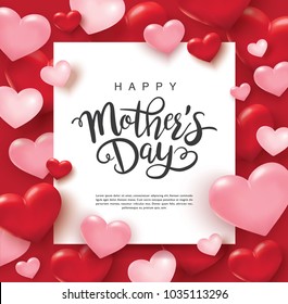 Happy mother's day poster design with red and pink 3D hearts