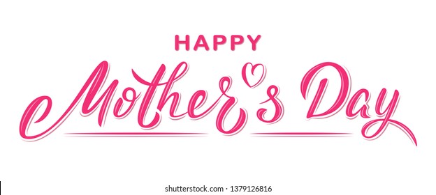 Happy Mother's day poster with handwritten lettering text, isolated on white background. Vector celebration sign for postcard, greeting cards, poster, invitation, banner, sticker. Season greetings