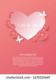 Happy mother's day poster with heart shape and flowers in paper cut style.